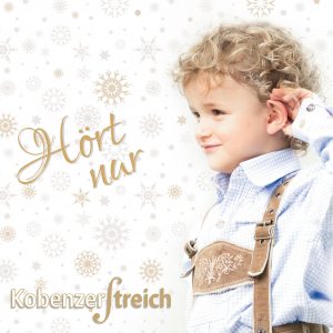 Weihnachts-CD der Kobenzer Streich "Hört nur". Musikalisch-besinnliche und freudvolle Einstimmung auf die Adventsszeit.